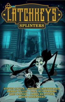 Paperback Latchkeys: Splinters Book