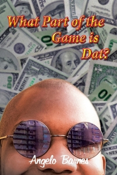 Paperback What Part of the Game is Dat? Book