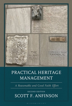 Paperback Practical Heritage Management: A Reasonable and Good Faith Effort Book