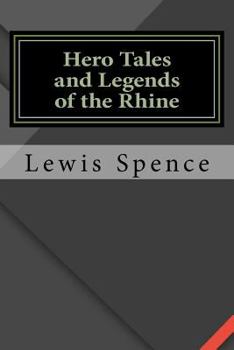 Paperback Hero Tales and Legends of the Rhine Book