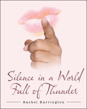 Paperback Silence in a World Full of Thunder Book