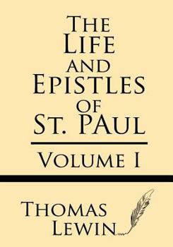 Paperback The Life and Epistles of St. Paul (Volume I) Book