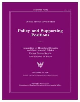 Paperback Plum Book: U.S. Government Policy and Supporting Positions: Salaries for over 7,000 Federal Civil Service Positions Book