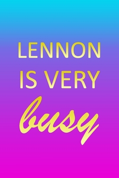 Lennon: I'm Very Busy 1 Year Daily Planner (12 Months) - Pink Custom First Name Letter L Personalized Cover - 2020 - 2021 - 36