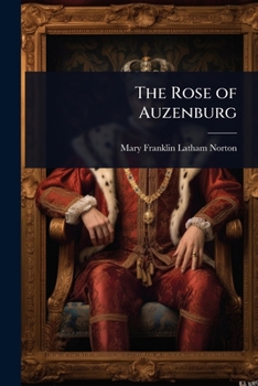 The Rose of Auzenburg