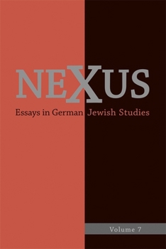 Hardcover Nexus 7: Essays in German Jewish Studies Book