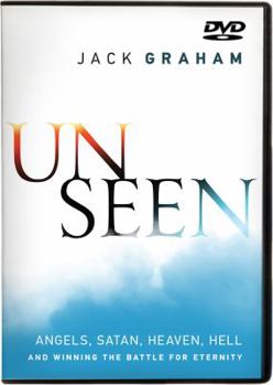 Unseen Video Curriculum: Angels, Satan, Heaven, Hell, and Winning the Battle for Eternity