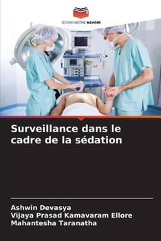 Paperback Surveillance dans le cadre de la sédation [French] Book
