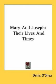 Paperback Mary And Joseph: Their Lives And Times Book