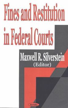 Paperback Fines and Restitution in Federal Courts Book