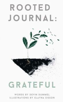 Paperback Rooted Journal: Grateful Book