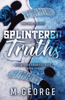 Paperback Splintered Truths- Splintered Promises Duet Book One-Discreet Edition Book