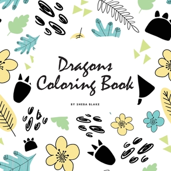 Paperback Dragons Coloring Book for Children (8.5x8.5 Coloring Book / Activity Book) Book
