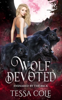 Paperback Wolf Devoted: An RH Rejected Mates Romance Book