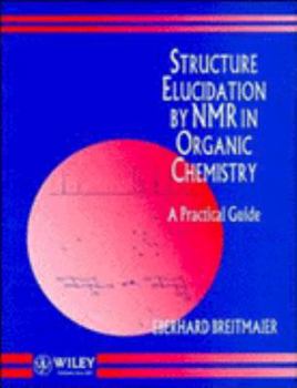 Paperback Structure Elucidation by NMR in Organic Chemistry: A Practical Guide Book