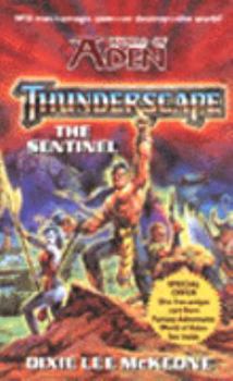 The Sentinel (Thunderscape) - Book #1 of the Thunderscape