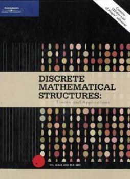 Paperback Discrete Mathematical Structures: Theory and Applications Book