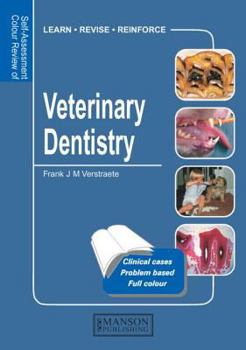 Paperback Veterinary Dentistry: Self-Assessment Color Review (Veterinary Self-Assessment Color Review Series) Book