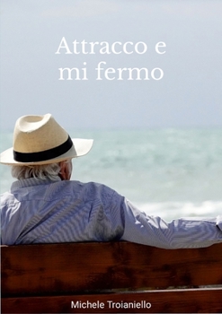 Paperback Attracco e mi fermo [Italian] Book