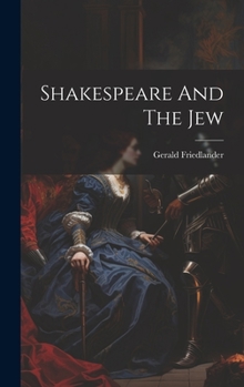 Hardcover Shakespeare And The Jew Book