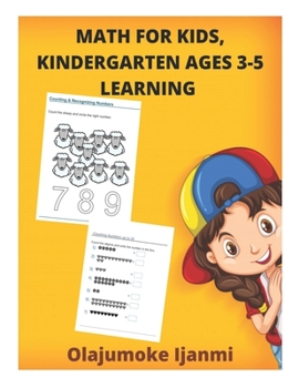 Paperback Math For Kids, Kindergarten Ages 3-5 Learning: Math Workbooks For Prekindergartens Book
