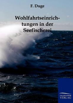 Paperback Wohlfahrtseinrichtungen in der Seefischerei [German] Book