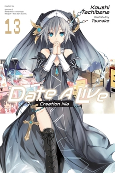 Paperback Date a Live, Vol. 13 (Light Novel) Book