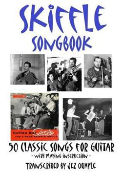 Paperback Skiffle Songbook: 50 Classic Songs for Guitar Book