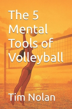 Paperback The 5 Mental Tools of Volleyball Book