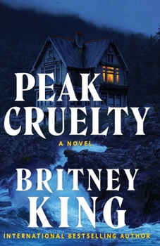 Peak Cruelty: A Psychological Thriller