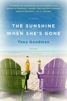 Paperback The Sunshine When She's Gone: A Novel Book