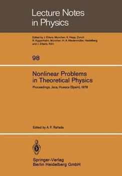 Paperback Nonlinear Problems in Theoretical Physics: Proceedings of the IX G.I.F.T. International Seminar on Theoretical Physics, Held at Jaca, Huesca (Spain), Book