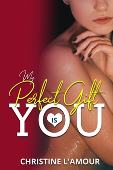 Paperback My Perfect Gift Is You Book