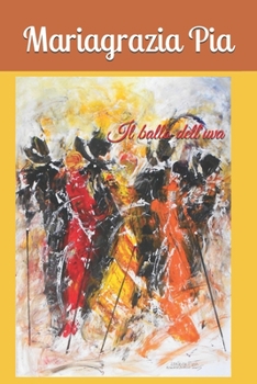 Paperback Il ballo dell'uva [Italian] Book