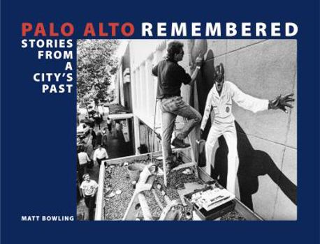 Paperback Palo Alto Remembered Book