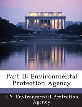 Part II: Environmental Protection Agency