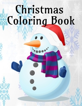 Paperback Christmas Coloring Book Fun: Cute Christmas Coloring Book for Kids and Adults Book