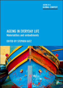 Paperback Ageing in Everyday Life: Materialities and Embodiments Book
