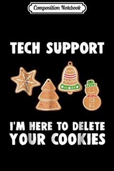 Paperback Composition Notebook: Funny Christmas Tech Suppor Computer Programmer Gift Journal/Notebook Blank Lined Ruled 6x9 100 Pages Book