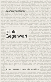 Paperback totale Gegenwart: Notizen aus dem Inneren der Maschine [German] Book