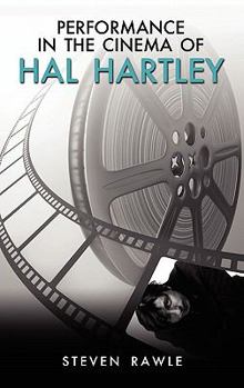 Hardcover Performance in the Cinema of Hal Hartley Book