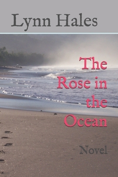 Paperback The Rose in the Ocean Book