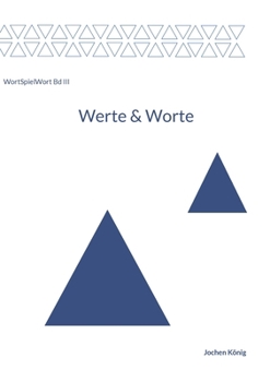 Paperback Werte & Worte: Eigenschaftswörter zwischen Wertschätzung und Wertschöpfung [German] Book