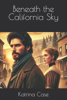 Beneath the California Sky