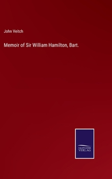 Hardcover Memoir of Sir William Hamilton, Bart. Book