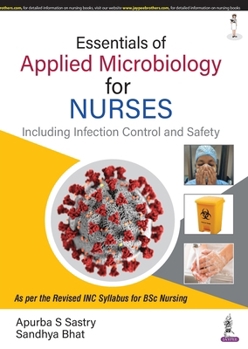 Paperback Essentials of Applied Microbiology for Nurses (Including Infection Control and Safety) Book