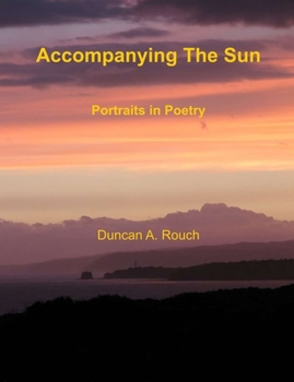 Paperback Accompanying the Sun: Portraits in Poetry Book