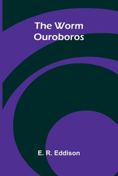 The Worm Ouroboros