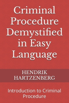 Paperback Criminal Procedure Demystified in Easy Language: Introduction to Criminal Procedure Book