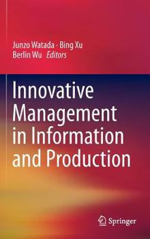 Hardcover Innovative Management in Information and Production Book